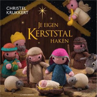 Haak je eigen kerststal - Christel Krukkert